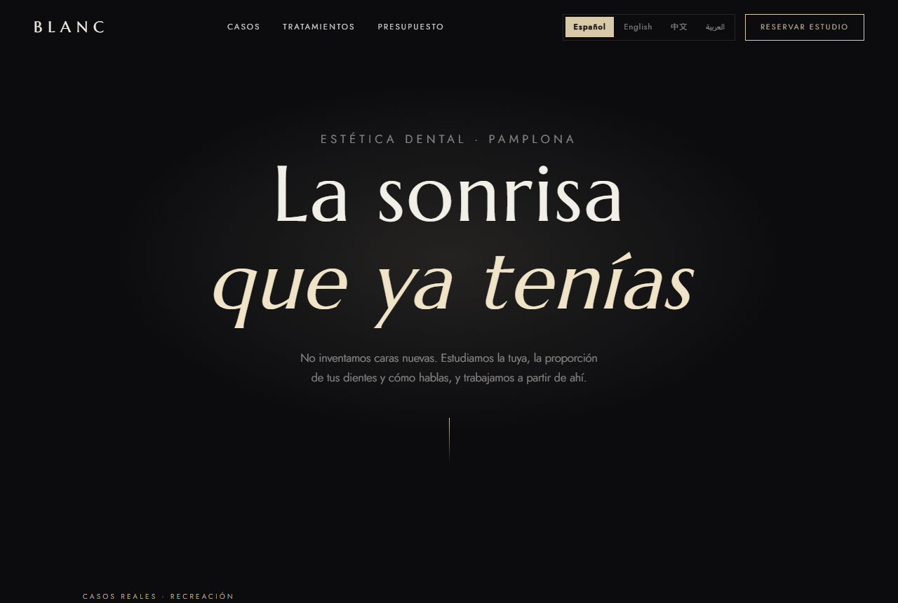 BLANC, estetica dental: fondo negro con tipografia serif elegante y el titular La sonrisa que ya tenias